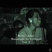 Betty Carter, Moonlight in Vermont, Vol. 2 artwork