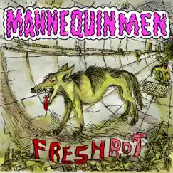 Fresh Rot by Mannequin Men album reviews, ratings, credits