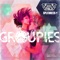 Groupies - Tut Tut Child & SPLITBREED lyrics