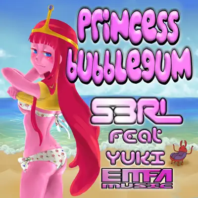 Princess Bubblegum (feat. Yuki) - Single - S3RL