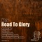 Road to Glory (SoundLift Oldschool Remix) - Nery lyrics