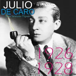 1926-1928 - Julio De Caro