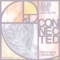 Connected (feat. Rainy Payne) - Distant People lyrics