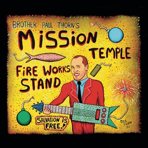 Paul Thorn - Mission Temple Fireworks Stand - 排舞 音乐
