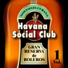 Havana Social Club: Gran Reserva de Boleros, Vol. 1