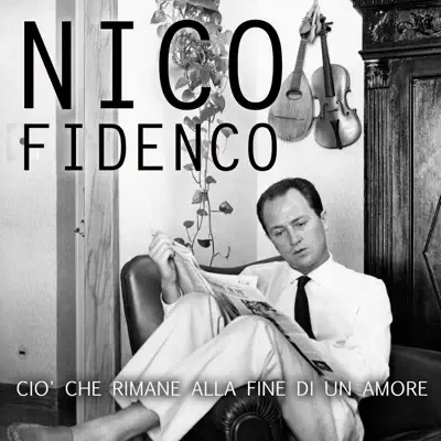 Cio' che rimane alla fine di un amore - Single - Nico Fidenco