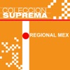 Colección Suprema: Regional Mex