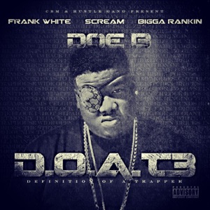 D.O.A.T. 3 (Definition of a Trapper) [Deluxe Edition]