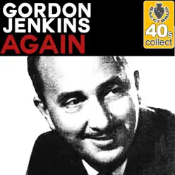 Again (Remastered) - Single - Gordon Jenkins Again (Remastered) - Single - Gordon Jenkins
