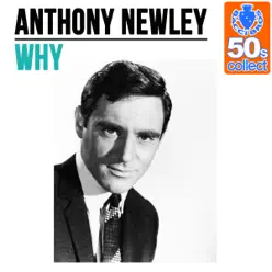 Why (Remastered) - Single - Anthony Newley Why (Remastered) - Single - Anthony Newley