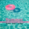 Summer Radio Edit Songs