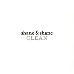 Clean - Shane and Shane