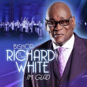 Bishop Richard "Mr. Clean" White - God's Got a Blessing for You (feat. Myron Williams & Dorinda Clark Cole)