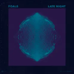 Late Night (Solomun Remix) - Single - Foals
