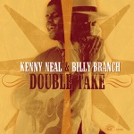 Billy Branch & Kenny Neal - Don't Start Me Talking