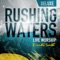 Rushing Waters (Radio Version) artwork