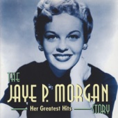 Jaye P. Morgan - Just a Gigolo