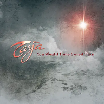 You Would Have Loved This - Single - Tarja