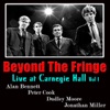 Beyond the Fringe: Live At Carnegie Hall, Vol. 1