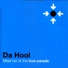 Da Hool - meet her at the Loveparad