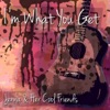 I'm What You Get