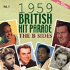 The 1959 British Hit Parade: B Sides, Pt. 2, Vol. 1, 2014
