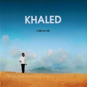 khaled - C'est la vie