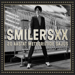Smilers - Ainult Unustamiseks