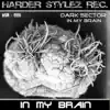 In My Brain - EP album lyrics, reviews, download