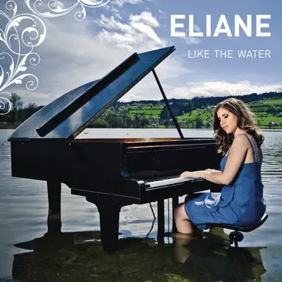 Like the Water - Eliane Like the Water - Eliane