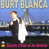 Burt Blanca - Tout en fumée