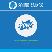 Cartoon Sound Effects and Atmospheres, Vol. 3 - Soundsmack