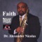 Faith Keyboard and Sax - Dr. Alexander Nicolas lyrics