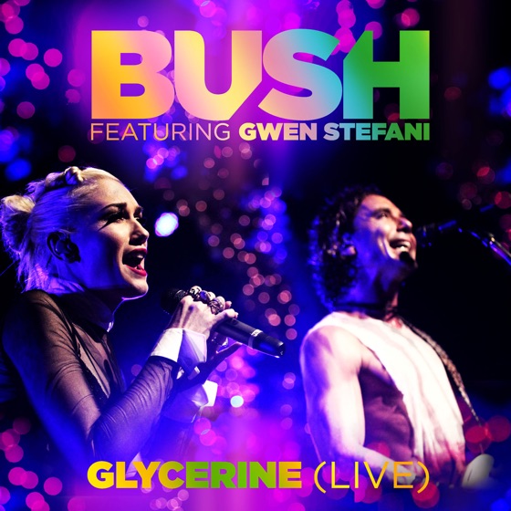 Cover artwork for Glycerine  [feat. Gwen Stefani]