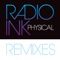 Physical (Loot & Plunder DJ's remix) - Radio Ink lyrics