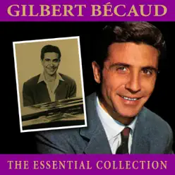 The Essential Collection - Gilbert Becaud