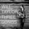 Walking On - Will Taylor lyrics