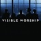 I Will - Visible Worship lyrics