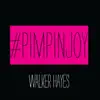 Stream & download Pimpin' Joy - Single