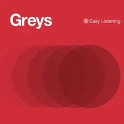 Easy Listening - EP - Greys Easy Listening - EP - Greys