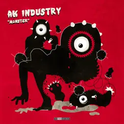 Monster - EP by AK Industry album reviews, ratings, credits