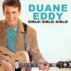 Girls! Girls! Girls! - Duane Eddy