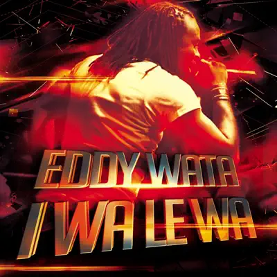 I Wa le Wa - EP - Eddy Wata