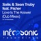 Love Is the Answer (Yuri Kane Dub) [feat. Fisher] - Solis & Sean Truby lyrics