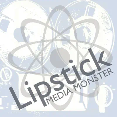 Media Monster - EP - Lipstick
