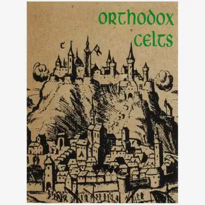 Orthodox Celts (Special Edition) - Orthodox Celts