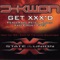 Get XXX'd - J-Kwon featuring Petey Pablo & Ebony Eyez lyrics