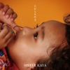 SISTER KAYA