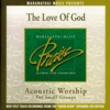 Acoustic Worship: The Love of God