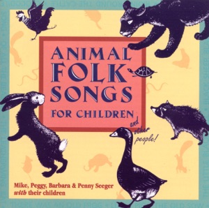Animal Folk Songs for Children and Other People!